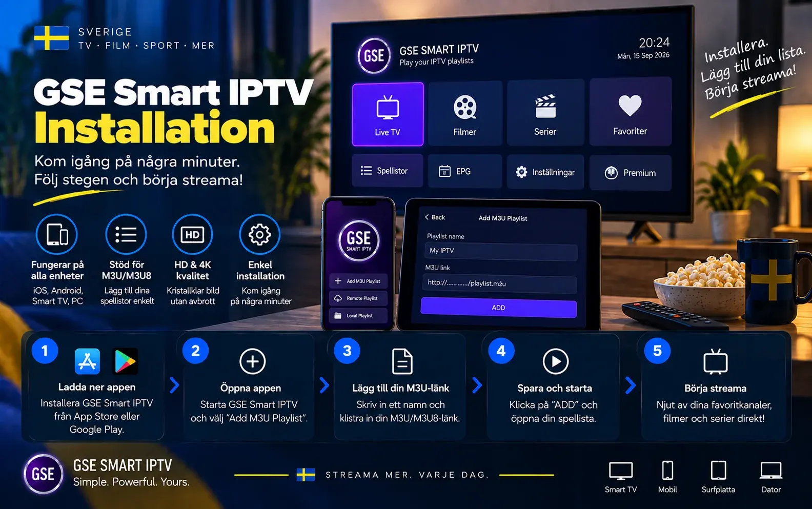 Fem steg för att installera GSE Smart IPTV och lägga till en M3U-spellista, med mobil, surfplatta och TV