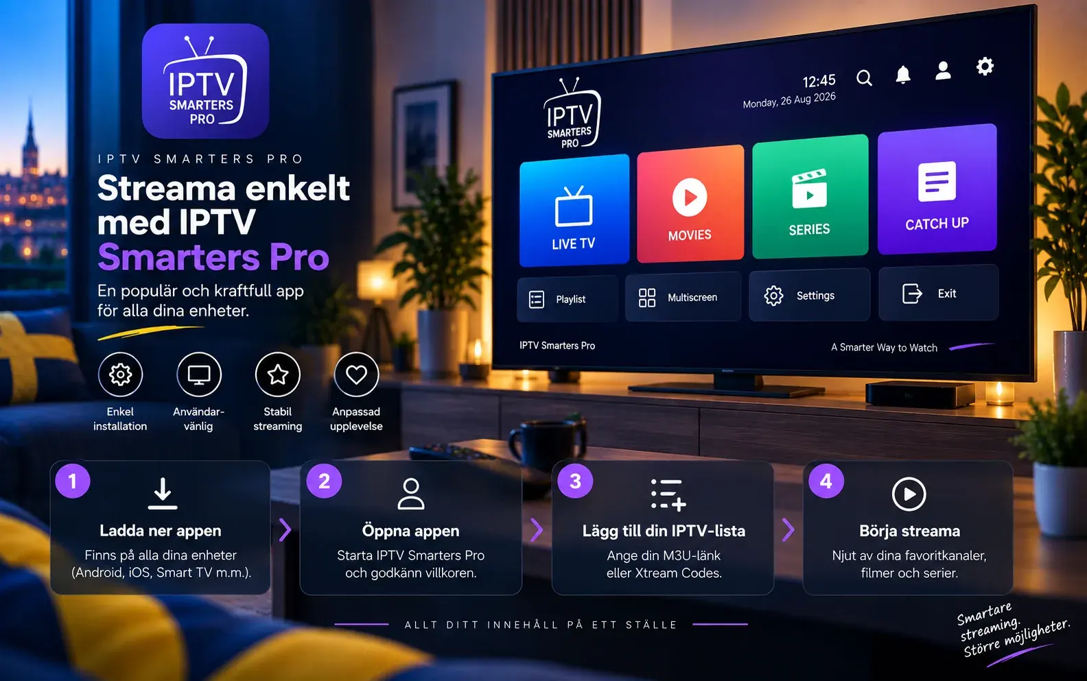 Startskärm i en IPTV-spelare med rutorna Live TV, Movies, Series och Catch Up på en TV, under rubriken Streama enkelt med IPTV Smarters Pro
